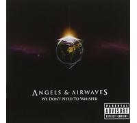 We Don't Need To Whisper by Angels And Airwaves