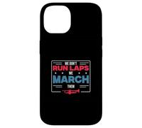 We Don't Run Laps We March Them Funny Marching Band Director Case for iPhone 14