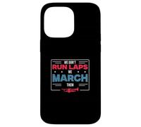 We Don't Run Laps We March Them Funny Marching Band Director Case for iPhone 14 Pro Max