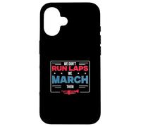 We Don't Run Laps We March Them Funny Marching Band Director Case for iPhone 16