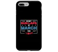 We Don't Run Laps We March Them Funny Marching Band Director Case for iPhone 7 Plus/8 Plus