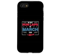 We Don't Run Laps We March Them Funny Marching Band Director Case for iPhone SE (2020) / 7/8