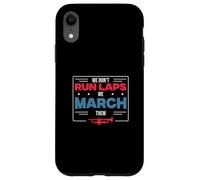 We Don't Run Laps We March Them Funny Marching Band Director Case for iPhone XR