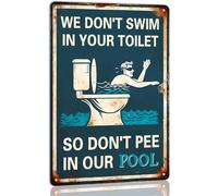 We Don't Swim in Your Toilet so Don't Pee in Our Pool Funny Pool Rules Metal Aluminum Sign Vintage Plaque Bar Pub Farmhouse Patio Swimming Pool Poster Outdoor Indoor Wall Decor 12x16 Inch