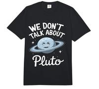 We Don't Talk About Pluto Never Forget Funny Solar System Comfort Colors Adult Heavyweight T-Shirt