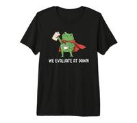 We Evaluate at Dawn Frog Funny RBT Autism Teacher Therapy Premium T-Shirt