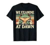 We Examine At Dawn Frog Dentist Dental Clinic Value Graphic T-Shirt