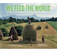 We Feed the World: A celebration of smallholder farmers and fishing communities