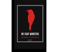 We Fight Monsters Journal