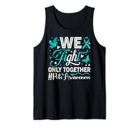 We Fight Only Together POTS Awareness Hashtag Unity Tank Top