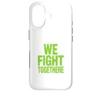 We Fight Together Mental Health Positive Message Artwork Case for iPhone 17