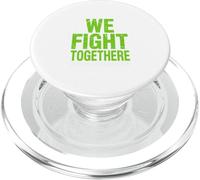 We Fight Together Mental Health Positive Message Artwork PopSockets PopGrip for MagSafe