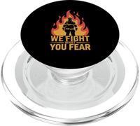 We Fight What You Fear Firefighter Hero Flame PopSockets PopGrip for MagSafe