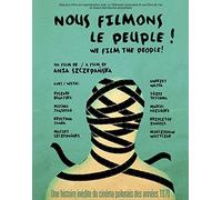We Film the People! ( Nous filmons le peuple! )