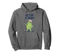 We Fish At Dawn Frog Fisherman Angler Pullover Hoodie