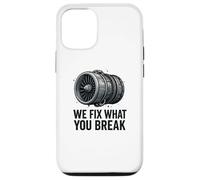 We Fix What You Break - Funny Aviation Mechanic Jet Engine Case for iPhone 12/12 Pro