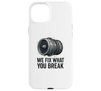 We Fix What You Break - Funny Aviation Mechanic Jet Engine Case for iPhone 15 Plus