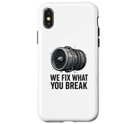 We Fix What You Break - Funny Aviation Mechanic Jet Engine Case for iPhone X/XS