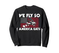 We Fly So America Eats Crop Duster Pilot USA Flag Sweatshirt