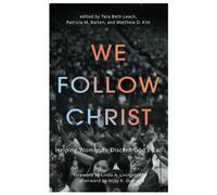 We Follow Christ : Helping Women to Discern God's Call