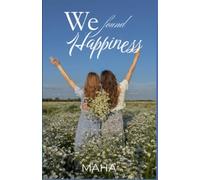 We found Happiness: 2 (It's we)