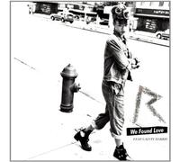 We Found Love [2-Track]