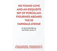 We Found Love and an Exquisite Set of Porcelain Figures Aboard the S.S.Farndale Avenue (Acting Edition S.)