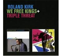 We Free Kings / Triple Threat by RAHSAAN ROLAND KIRK (2012-04-24)