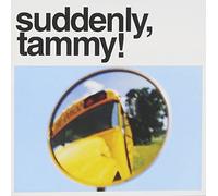 We Get There When We Do By Suddenly Tammy! (1995-03-16)