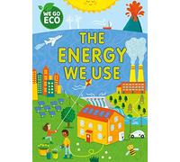 WE GO ECO: The Energy We Use