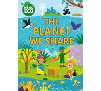 WE GO ECO: The Planet We Share