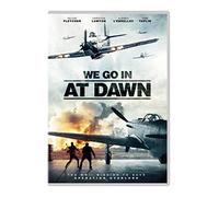 We Go In At Dawn