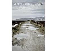 We Go on - Winner of the Pigott Poetry Prize 2025 (Bloodaxe Books)