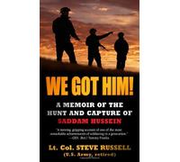 [(We Got Him!: A Memoir of the Hunt and Capture of Saddam Hussein)] [Author: Steve Russell] published on (October, 2012)