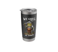 We Grill At Dawn Funny BBQ Dad Stainless Steel Insulated Tumbler