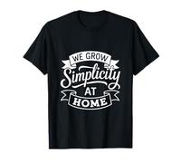 We Grow Simplicity At Home Minimalist Parenting T-Shirt