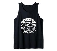 We Grow Simplicity At Home Minimalist Parenting Tank Top