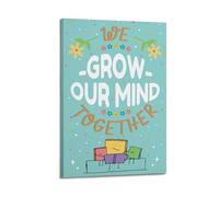 We Grow Together Quote EducationalClassic Aesthetic Poster Decorative Painting Canvas Wall Art Living Room Poster Bedroom PaintingFrame-style 16x24inch(40x60cm)