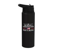 We Have a Constitution Not a King US Resist No Kings Protest Stainless Steel Insulated Water Bottle