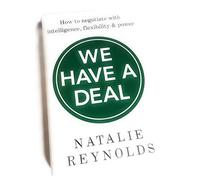We Have A Deal - How to negotiate with intelligenc