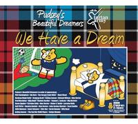We Have A Dream By Pudsey's Beautiful Dreamers ,Tartan Army (2008-11-10)