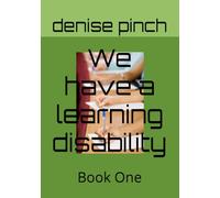 We have a learning disability: Book One