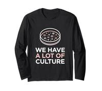 We Have A Lot of Culture Microbiology Science Lab Tech Long Sleeve T-Shirt