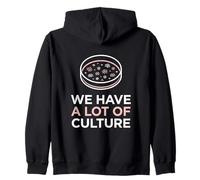 We Have A Lot Of Culture Microbiology Science Lab Tech Zip Hoodie