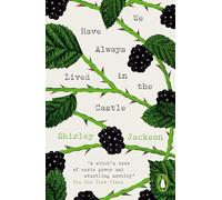 We Have Always Lived in the Castle: Shirley Jackson (Penguin Modern Classics - Crime & Espionage)