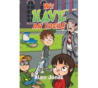We Have an Idea!