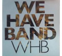 We Have Band - WHB