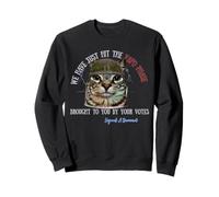 We Have Just Hit The FAFO Phase Brought To You By Your Votes Sweatshirt