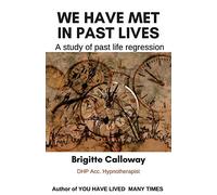We have met in past lives: A study of past life regression