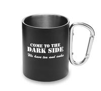 We Have Tea and Cake Come to The Dark Side Hilarious Meme Metal Cup Carabiner Handle, Camping Mug